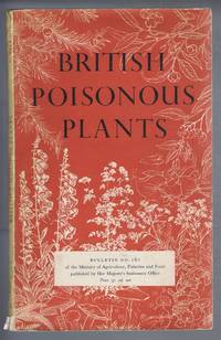 British Poisonous Plants. Ministry of Agriculture Fisheries and Food, Bulletin No. 161 de A A Forsyth - 1956