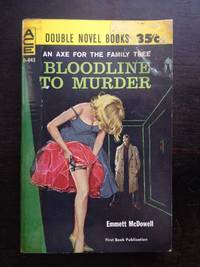 cover of ACE DOUBLE: BLOODLINE TO MURDER / IN AT THE KILL
