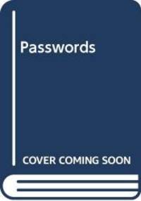 Passwords by William Stafford - 1991-06-06