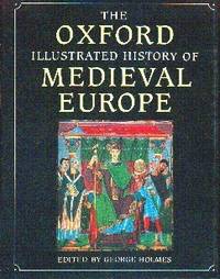 The Oxford Illustrated History Of Medieval Europe