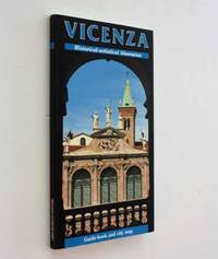 Vicenza: Historical-Artistical Itineraries