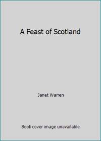 cover of A Feast of Scotland
