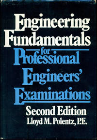 ENGINEERING FUNDAMENTALS FOR PROFESSIONAL ENGINEERS' EXAMINATIONS (2nd Edition)