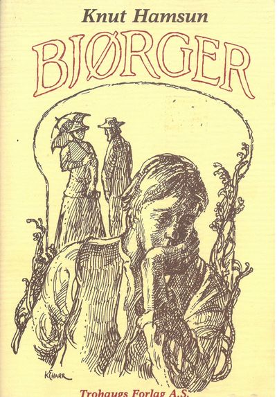 Bjørger. Illustrert av Karl Erik Harr. Etterord…