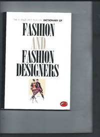 The Thames and Hudson Dictionary of Fashion and Fashion Designers by Georgina Ohara Callan - 1998