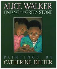 Finding the Green Stone by Alice Walker - Hardcover - 1991 - from ThriftBooks (SKU: G015227538XI3N00)