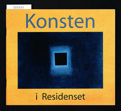 Konsten i Residenset. [Länsresidenset i…