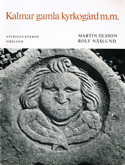 Kalmar gamla stads kyrkor. [Omslagstitel:] Kalmar…