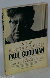 New reformation: notes of a Neolithic conservative