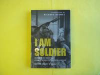 I am Soldier: War stories  from the Ancient World to the 20th Century