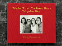 The Brown Sisters. Thirty-three Years - Nicholas Nixon - 9780870707193