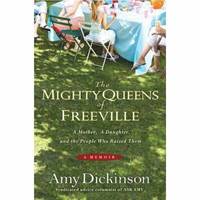 The Mighty Queens of Freeville: A Mother, a Daughter, and the Town That Raised Them