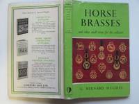 Horse brasses and other small items for the collector by Hughes, G. Bernard - 1956