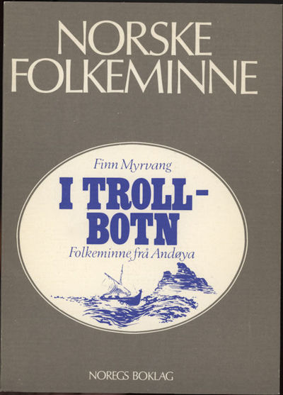I trollbotn. Folkeminne frå Andøya