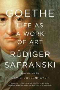 Goethe: Life as a Work of Art
