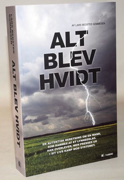 Alt blev hvidt.