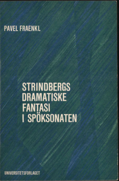 STRINDBERGS DRAMATISKE FANTASI I 