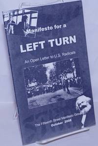 image of Manifesto for a Left Turn: an open letter to US radicals