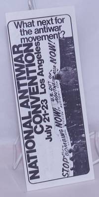 image of What next for the antiwar movement? National Antiwar Convention. July 21-23, Los Angeles
