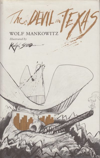 The Devil in Texas. Illustrated by Ralph Steadman.