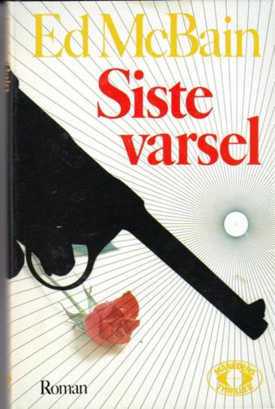 Siste varsel. Oversatt av Truls Hoff.