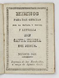 Himnos para Dar Gracias por la Mañana y Noche; y Letrilla de Santa Teresa de Jesus