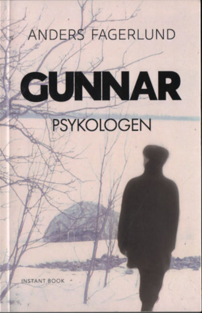 GUNNAR. Psykologen.
