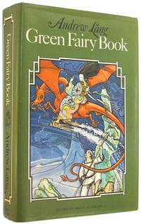 Green Fairy Book. by Lang, Andrew; edited by Brian Alderson - 1978.