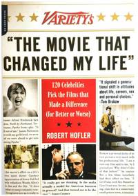 Variety's "The Movie That Changed My Life": 120 Celebrities Pick the Films That...
