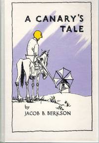 cover of A CANARY'S TALE The Final Battle -- Politics, Poisons, and Pollution Vs. the Environment and the Public Health. Volume I: the Odyssey, 1988 - 1996 ; Volume II: Research, References and Resources