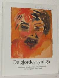 De gjordes synliga Berättelser om vården av…