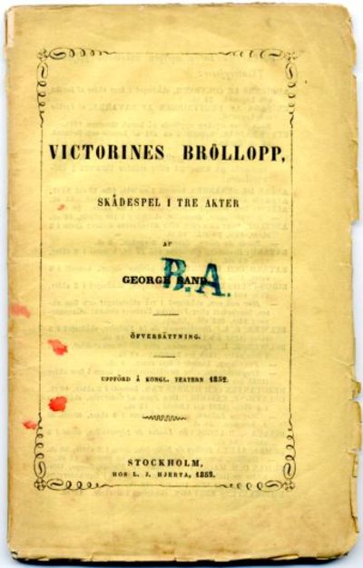 Victorines bröllopp. Skådespel i tre akter.…