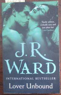 Lover Unbound (A Novel of the Black Dagger Brotherhood)