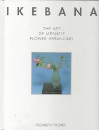 image of Ikebana: The Art of Japenese Flower Arranging