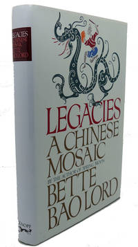cover of LEGACIES A CHINESE MOSAIC :