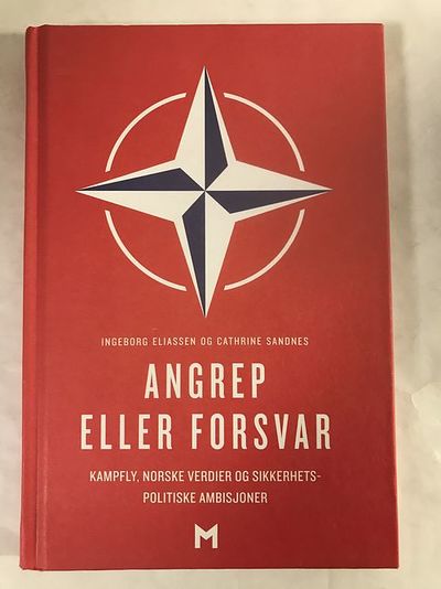 Angrep eller forsvar. Kampfly, norske verdier og…