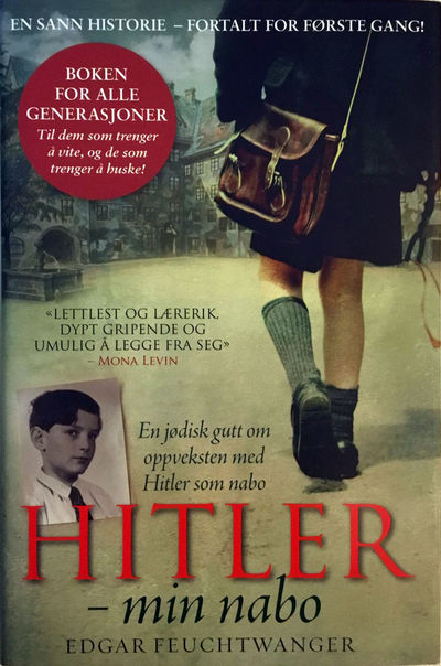 Edgar Feuchtwanger: Hitler - min nabo. Edgar…