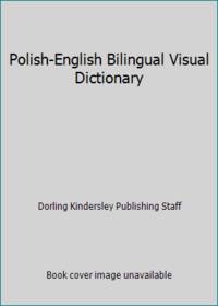 Polish-English Bilingual Visual Dictionary