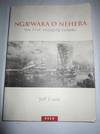 Nga Waka o Nehera -- the first voyaging canoes