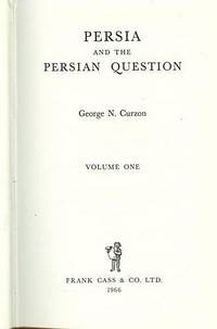 Persia and the Persian Question, Vol. 1 (of 2)