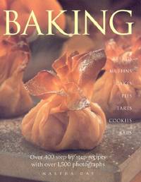 Baking: Breads, Muffins, Cakes, Pies, Tarts, Cookies and Bars, Over 400 Step-by-step Recipes