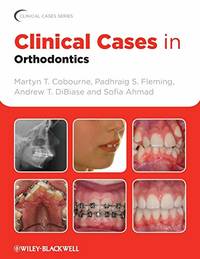 Clinical Cases in Orthodontics (Clinical Cases Uncovered)