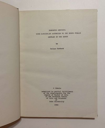[AFRICAN-AMERICAN WOMEN SERVANTS]. Domestic Service: With Particular Attention to the Negro Female Servant in the South