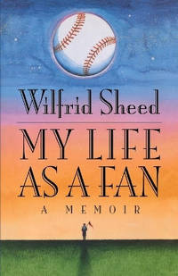 My Life as a Fan: A Memoir