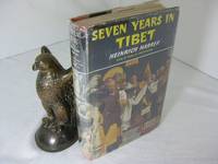 SEVEN YEARS IN TIBET by Harrer, Heinrich; translated by Richard Graves - 1954