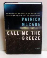 Call Me the Breeze by McCabe, Patrick - 2003