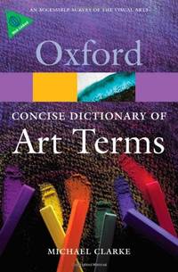 The Concise Oxford Dictionary of Art Terms 2/e