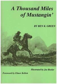 cover of A THOUSAND MILES OF MUSTANGIN'