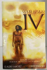 Good Apollo, Evil Ink Comics (Volume 1)