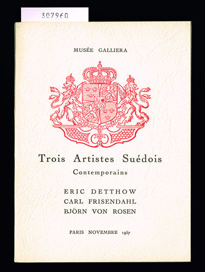 Trois artistes suédois contemporains. Eric…
